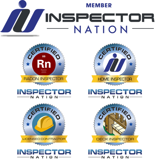 Certified Inspector Nation Home Inspector, Radon Inspector, Licensed Contractor, Deck Inspector
